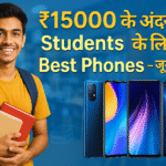 Best phone under 15000 for students in India June 2025