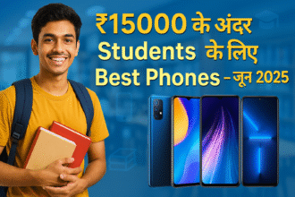 Best phone under 15000 for students in India June 2025